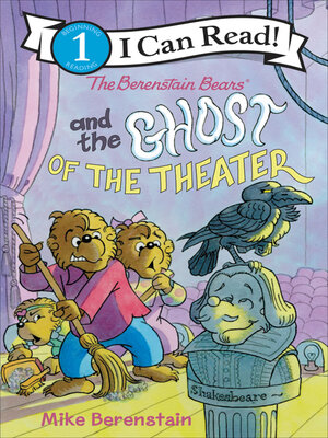 cover image of The Berenstain Bears and the Ghost of the Theater